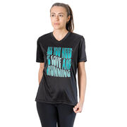 Women's Short Sleeve Tech Tee - All You Need is Love and Running
