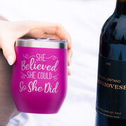 Travel Wine Tumbler - She Believed She Could So She Did