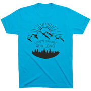 Running Short Sleeve T-Shirt - Life's Short Run Long (Mountains)