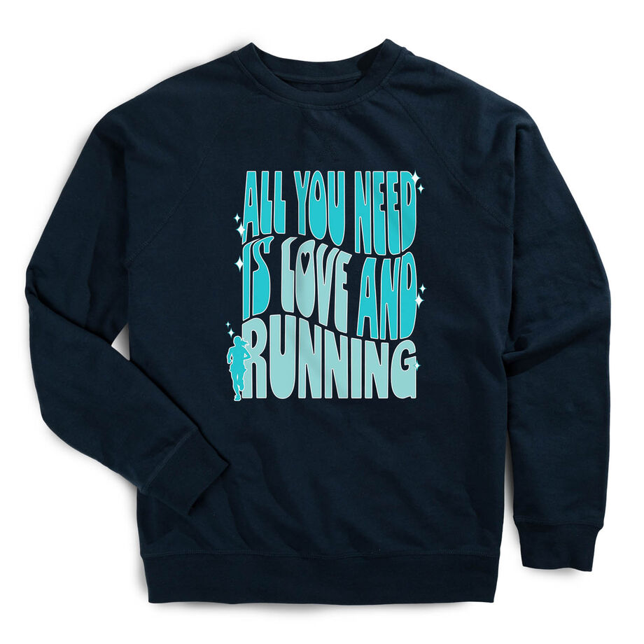 Running Raglan Crew Neck Sweatshirt - All You Need is Love and Running