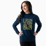 Running Raglan Crew Neck Pullover - I Run To Burn Off The Crazy