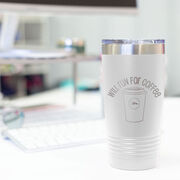 Running 20 oz. Double Insulated Tumbler - Will Run for Coffee