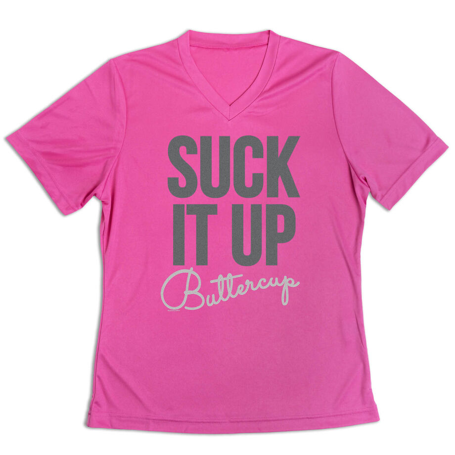 Women's Short Sleeve Tech Tee - Suck It Up Buttercup