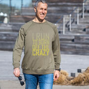 Running Raglan Crew Neck Pullover - I Run To Burn Off The Crazy