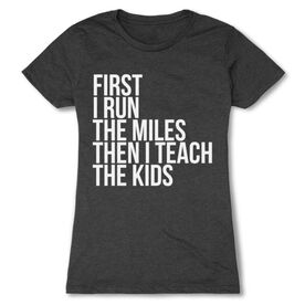Women's Everyday Runners Tee - Then I Teach The Kids [Adult Medium/Charcoal] - SS