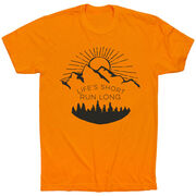 Running Short Sleeve T-Shirt - Life's Short Run Long (Mountains)