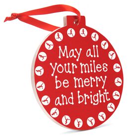 Running Round Ceramic Ornament - May All Your Miles Be Merry