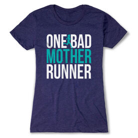 Women's Everyday Runners Tee - One Bad Mother Runner (Bold)