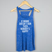 Flowy Racerback Tank Top - If Mama Doesn't Run
