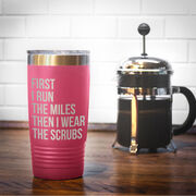 Running 20oz. Double Insulated Tumbler - Then I Wear The Scrubs