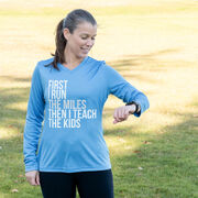 Women's Long Sleeve Tech Tee - Then I Teach The Kids