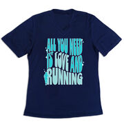 Women's Short Sleeve Tech Tee - All You Need is Love and Running