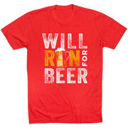 Running Short Sleeve T- Shirt - Will Run For Beer