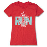 Women's Everyday Runners Tee She Believed She Could So She Did