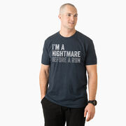 Running Short Sleeve T-Shirt - I'm A Nightmare Before A Run&reg; Bold