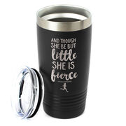 Running 20 oz. Double Insulated Tumbler - She is Fierce