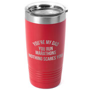 Running 20oz. Double Insulated Tumbler - You're My Dad You Run Marathons