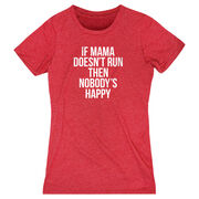 Women's Everyday Runners Tee - If Mama Doesn't Run