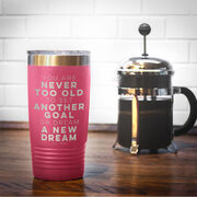 Running 20oz. Double Insulated Tumbler - Never Too Old