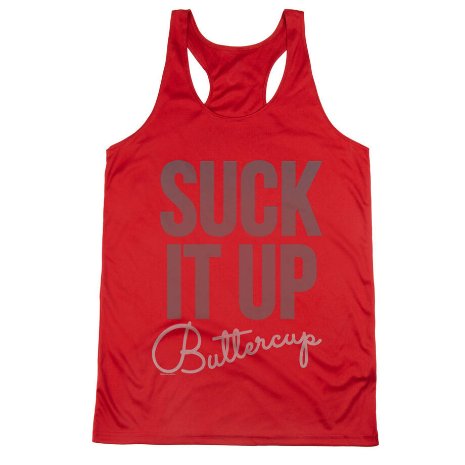 Women's Racerback Performance Tank Top - Suck It Up Buttercup