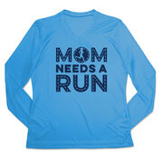 Women's Long Sleeve Tech Tee - Mom Needs A Run