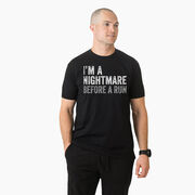 Running Short Sleeve T-Shirt - I'm A Nightmare Before A Run&reg; Bold