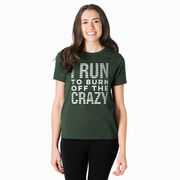 Running Short Sleeve T-Shirt - I Run To Burn Off The Crazy (White)