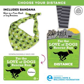 Virtual Race - For the Love of Dogs Rescue Run Custom Distance (2020)
