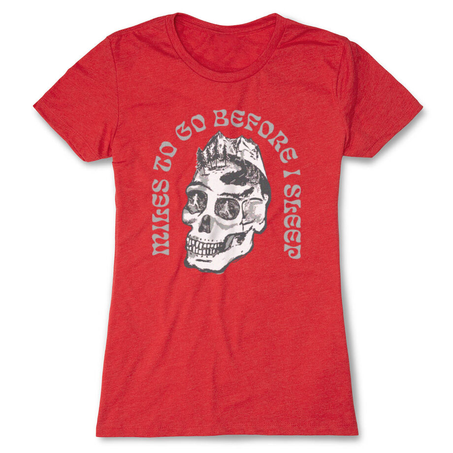 Women's Everyday Runners Tee - Miles To Go Before I Sleep - Skull