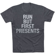 Running Short Sleeve T-Shirt - Run But First Presents