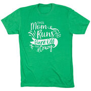 Running Short Sleeve T-Shirt - This Mom Runs to Burn Off the Crazy