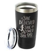 Running 20 oz. Double Insulated Tumbler - She Believed She Could So She Did