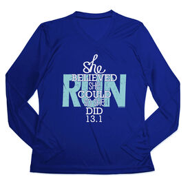 Women's Long Sleeve Tech Tee - She Believed She Could So She Did 13.1