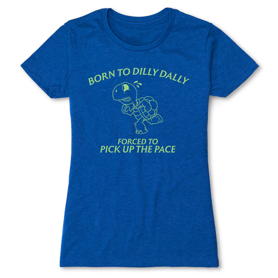 Women's Everyday Runners Tee - Born to Dilly Dally