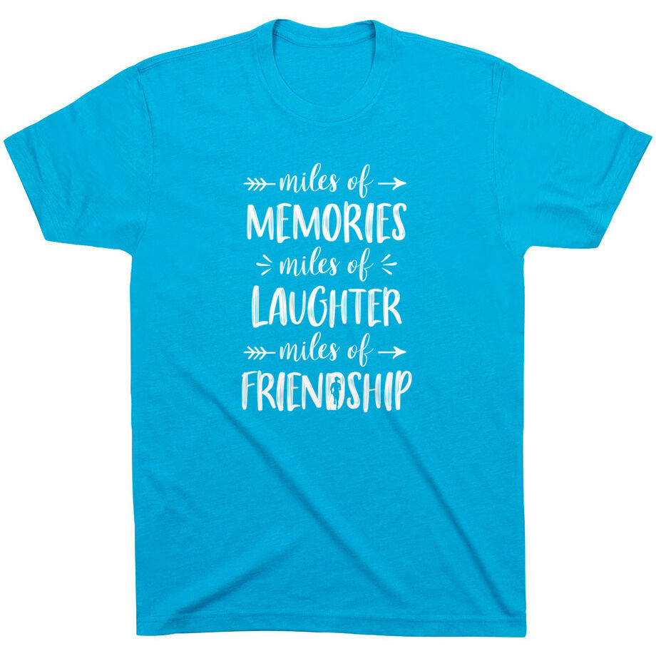 Running Short Sleeve T-Shirt - Miles of Friendship Mantra