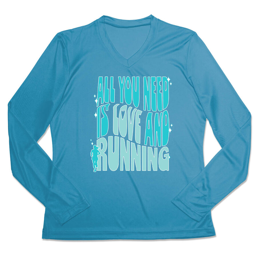 Women's Long Sleeve Tech Tee - All You Need is Love and Running