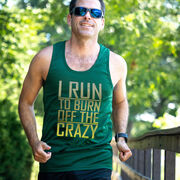 Men's Running Performance Tank Top - I Run To Burn Off The Crazy