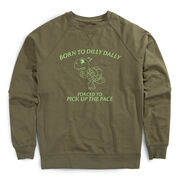 Running Raglan Crew Neck Sweatshirt - Born to Dilly Dally
