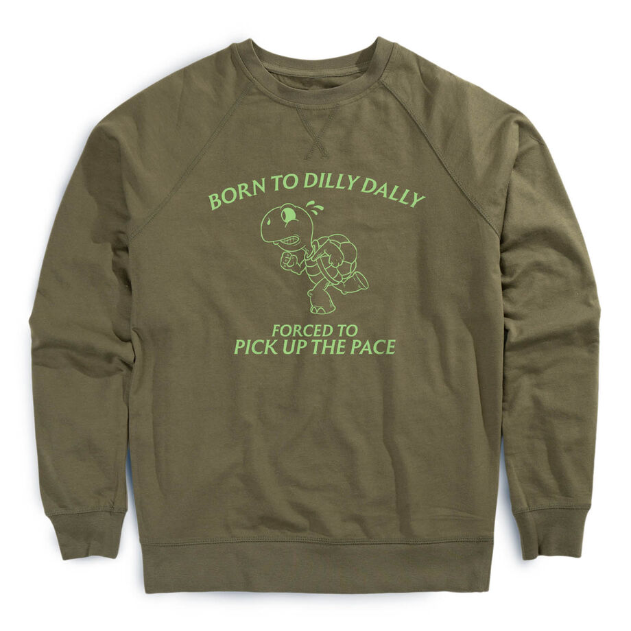 Running Raglan Crew Neck Sweatshirt - Born to Dilly Dally