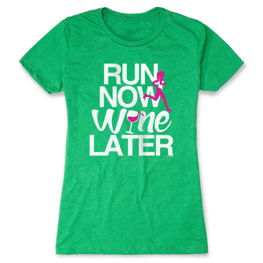 Women's Everyday Runners Tee Run Now Wine Later (Bold)