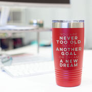 Running 20oz. Double Insulated Tumbler - Never Too Old