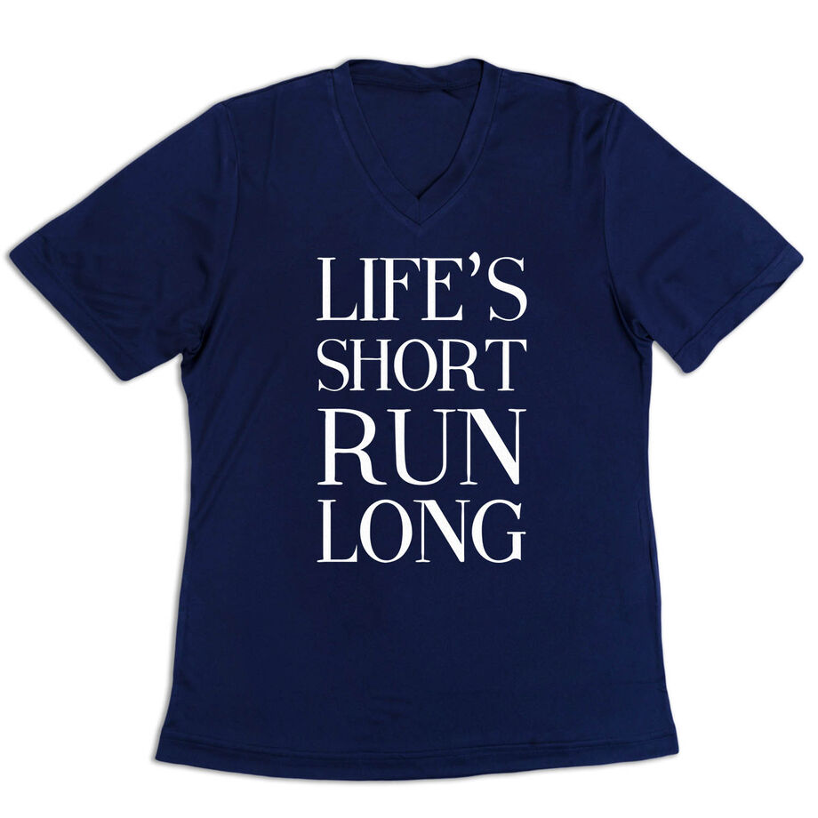 Women's Short Sleeve Tech Tee - Life's Short Run Long (Text)
