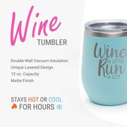 Running Stainless Steel Wine Tumbler - Wine A Little Run A Lot
