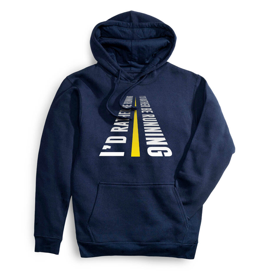 Statement Fleece Hoodie - I'd Rather Be Running