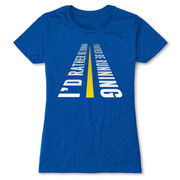 Women's Everyday Runners Tee - I'd Rather Be Running