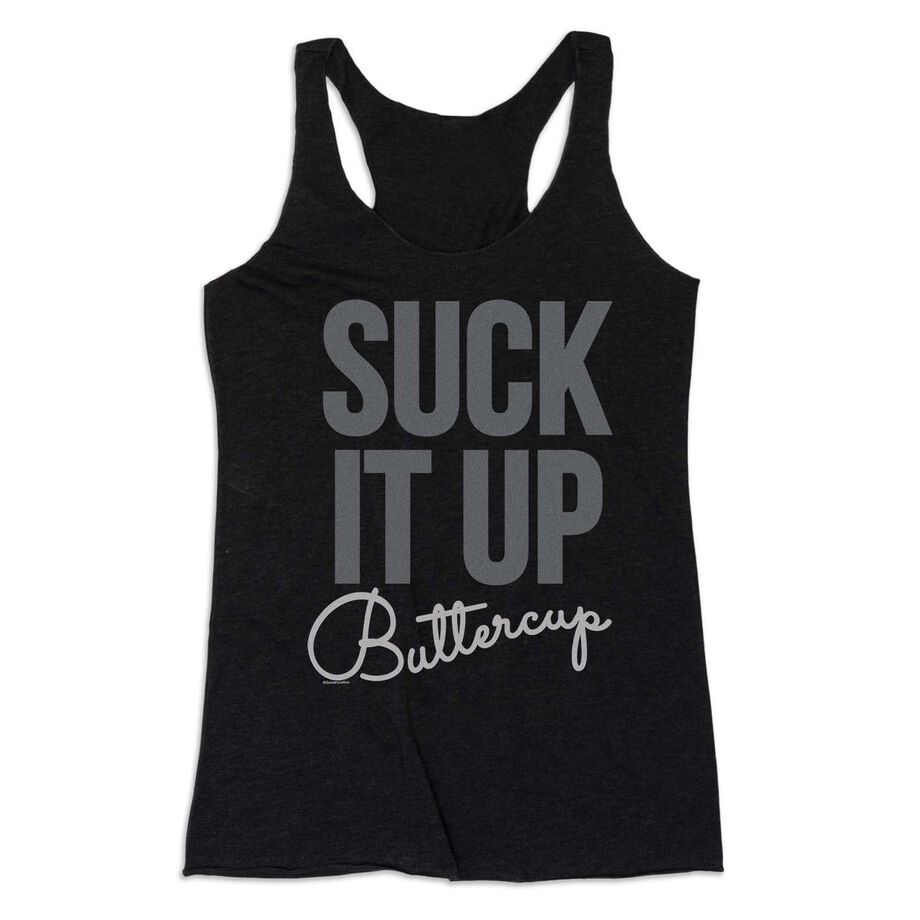 Women's Everyday Tank Top - Suck It Up Buttercup