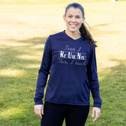 Women's Long Sleeve Tech Tee - First I Run Then I Teach