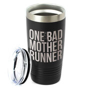 Running 20 oz. Double Insulated Tumbler - One Bad Mother Runner