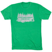 Hiking Short Sleeve T-Shirt - Into the Forest I Must Go Hiking