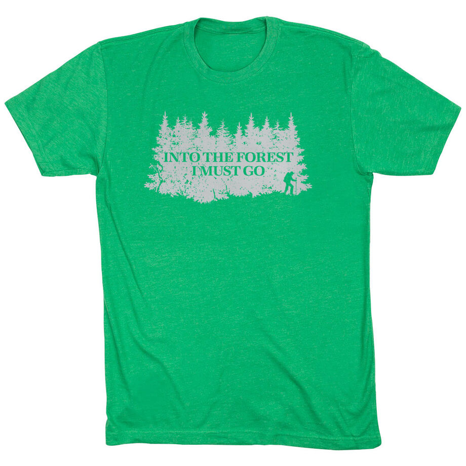 Hiking Short Sleeve T-Shirt - Into the Forest I Must Go Hiking